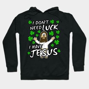 St. Patrick's Day 2022 Jesus Christian Church Humor Hoodie